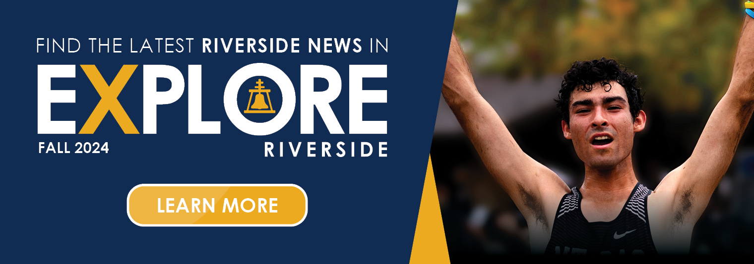 Explore Riverside Fall 2024